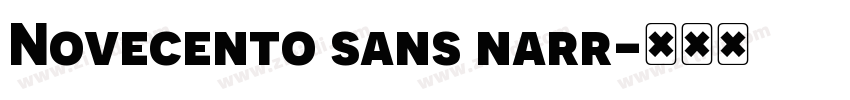 Novecento sans narr字体转换
